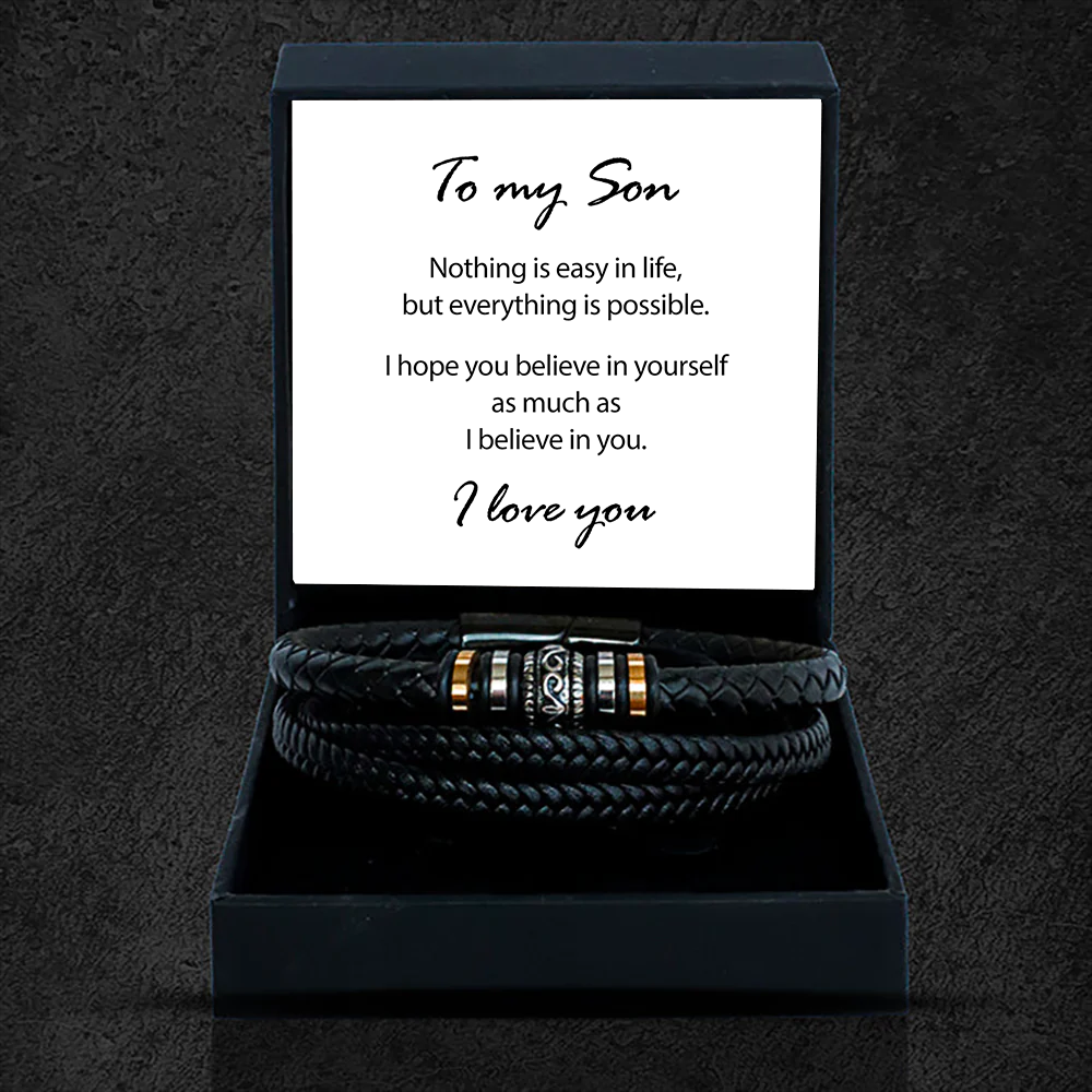 To my Son - Never forget that I believe in you