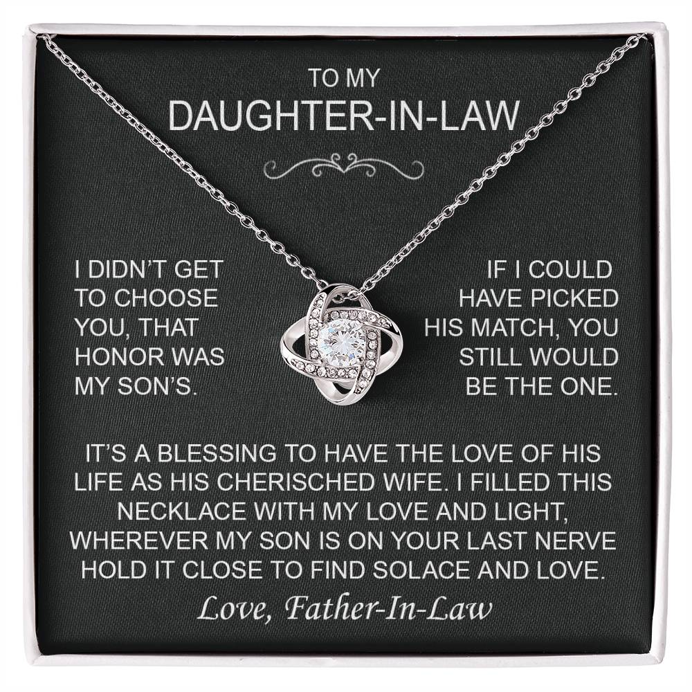 To My Daughter-In-Law - I Didn't Get To Choose You